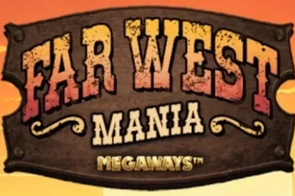 Far West Mania Megaways